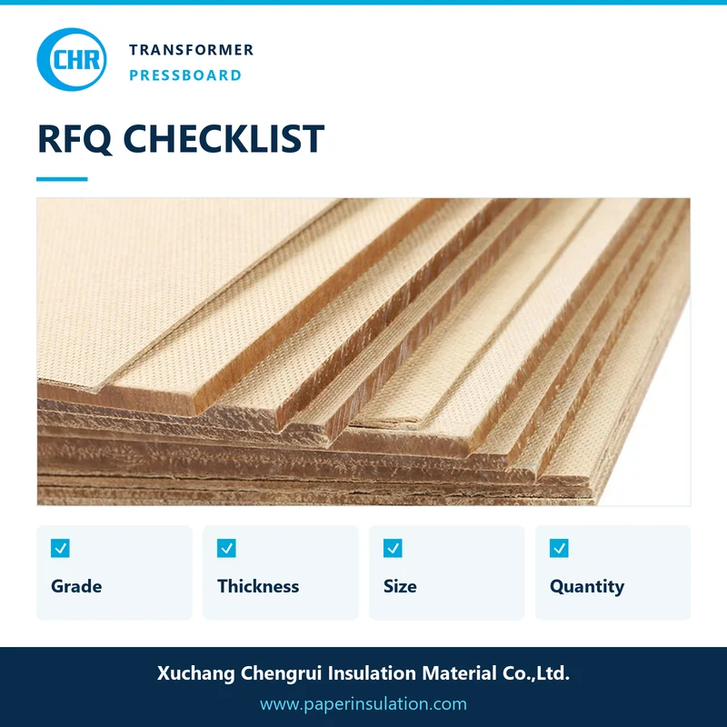 Chengrui transformer pressboard sheets with RFQ checklist for grade, thickness, size and quantity Chengrui transformer pressboard sheets with RFQ checklist for grade, thickness, size and quantity
